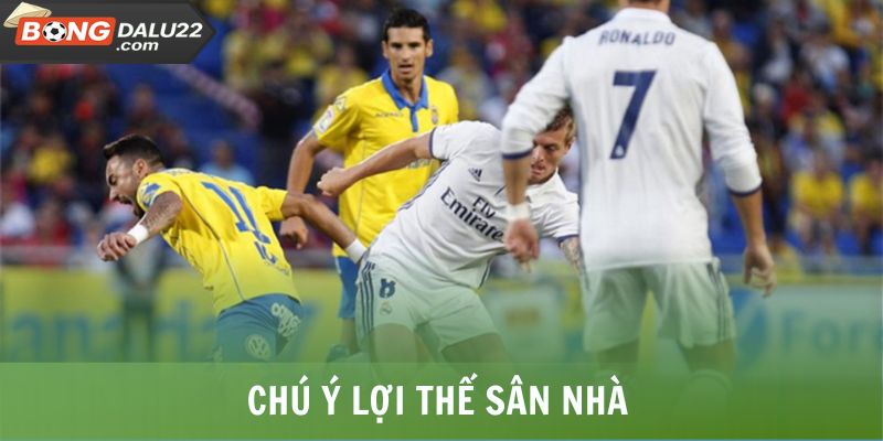 Kèo Châu Âu - Tổng Hợp Thông Tin Hình Thức Cược Thịnh Hành 7 Chú ý lợi thế sân nhà