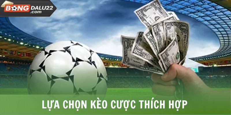 Nhận Định Kèo Bóng Đá - Chìa Khóa Giúp Bạn Soi Kèo Hiệu Quả 6 Lựa chọn kèo cược thích hợp