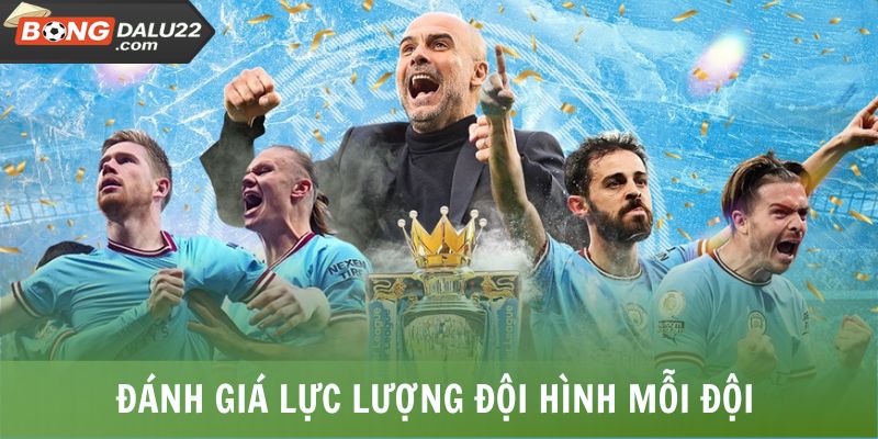 Soi Kèo Ngoại Hạng Anh 2 Đánh giá chi tiết đội hình mỗi bên tham gia