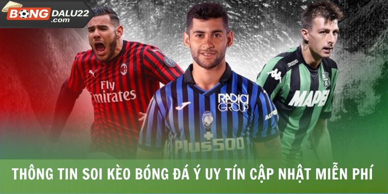 Soi Kèo Serie A 2 Thông tin soi kèo bóng đá Ý uy tín cập nhật miễn phí